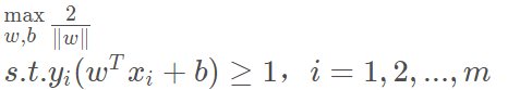 max 2  w,b Ilu'  s.t.Yi(wTTi + b) > 1, i = 1,2, ...,m 